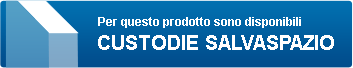 Scopri le custodie salvaspazio
